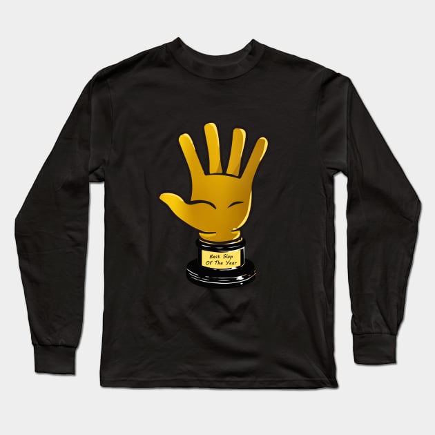 Best Slap of the year Long Sleeve T-Shirt by Daniac's store